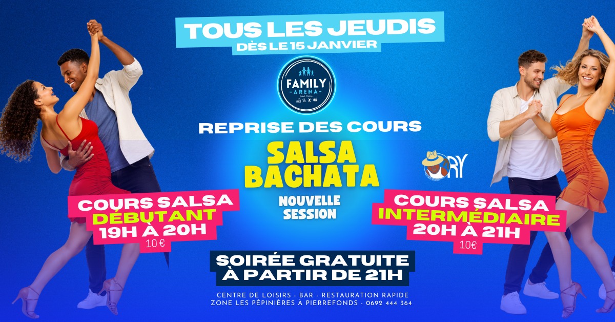 ⚡️COURS & SOIREE⚡️SALSA BACHATA⚡️TOUS Les JEUDIS⚡️FAMILY ARENA💥DJ ORYGINAL💥19h00-23h00