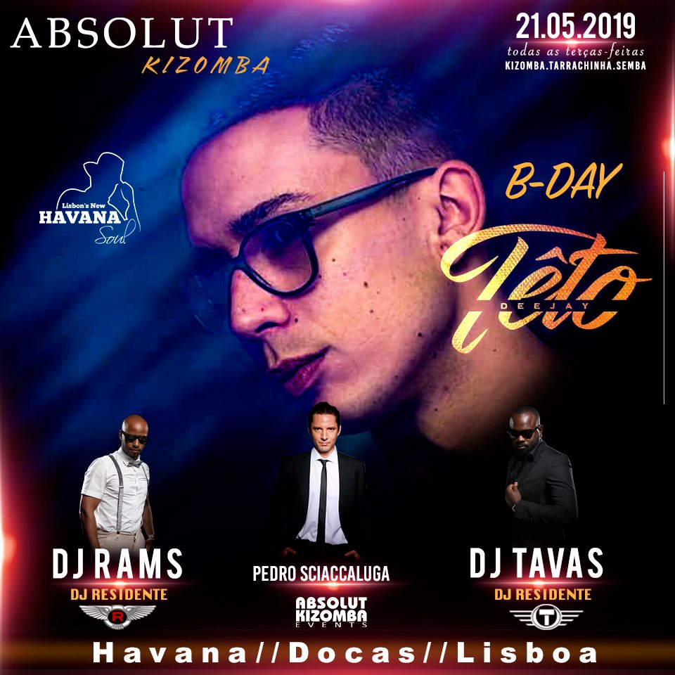 Terças Absolut Kizomba at Havana - Bday Dj Têto