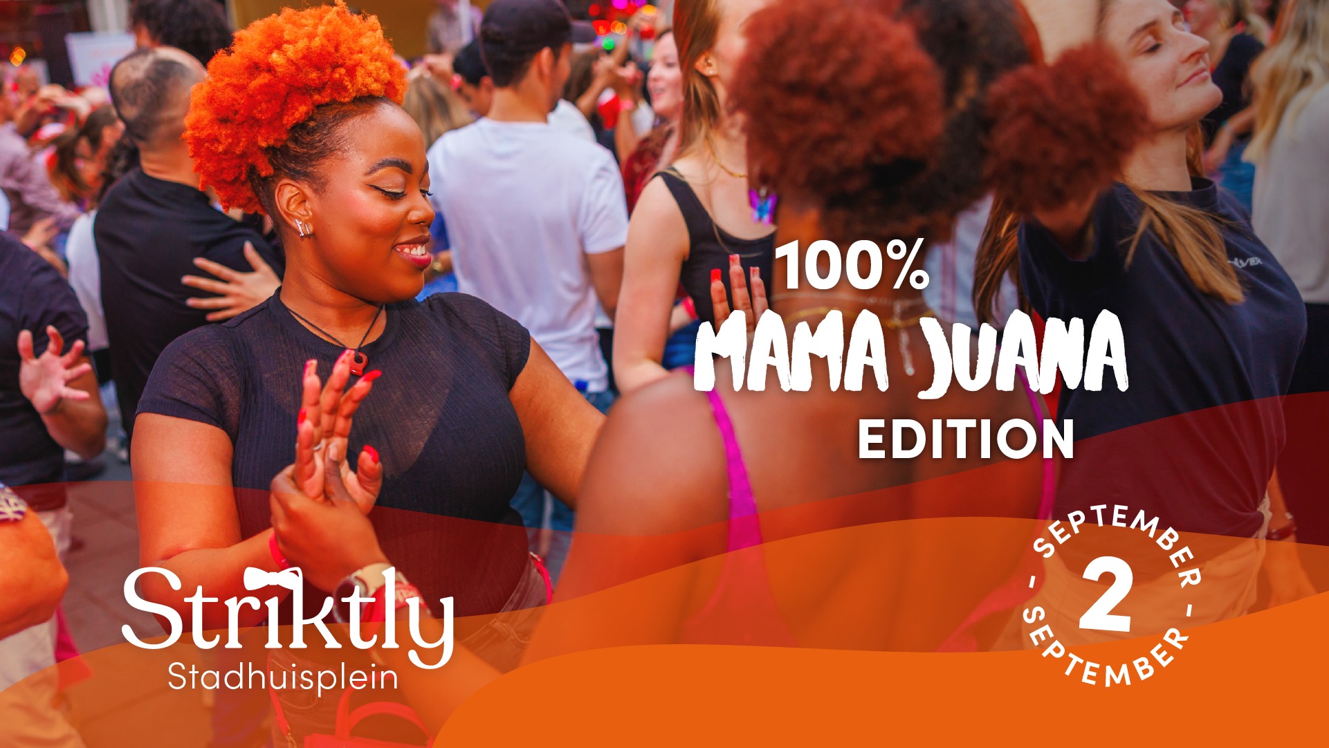 Striktly Summer 100% Mama Juana outdoor edition