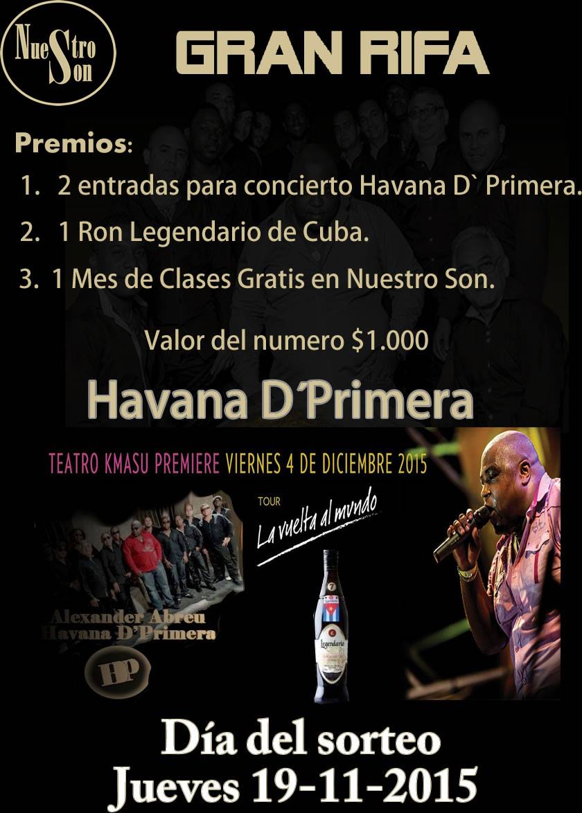 Rifa Nuestro Son Havana d´primera!!