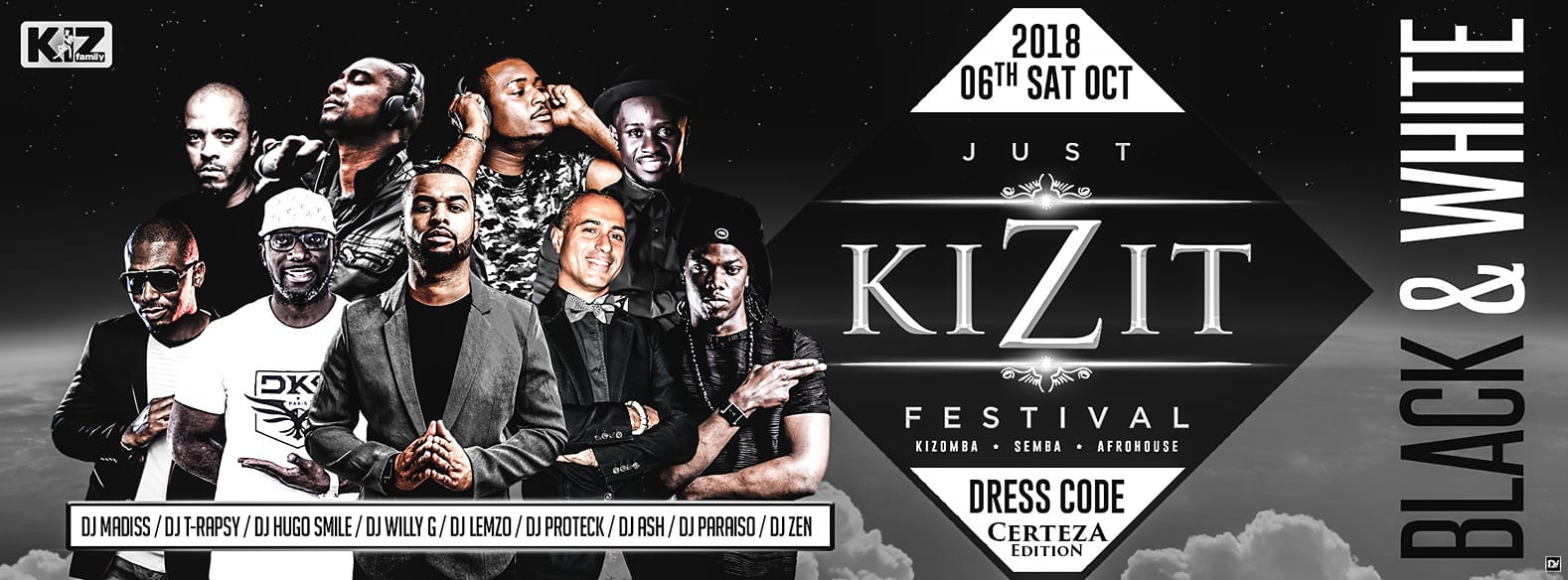 ☆★☆ justKIZit Festival 2018 ☆★☆ Saturday Night BLACK & WHITE