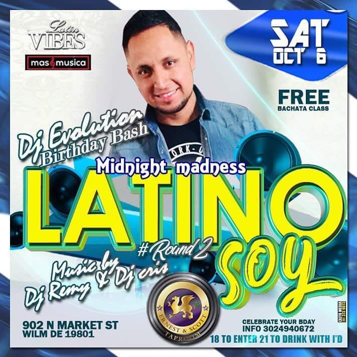 Latino Soy! Dj Evolution Birthday!bash