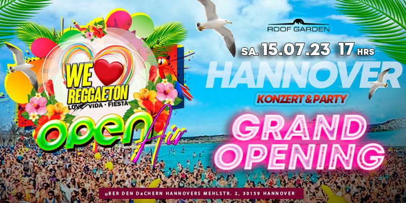 Hannover - We love reggaeton Open Air Freie Eintritt ab 22h Club edition