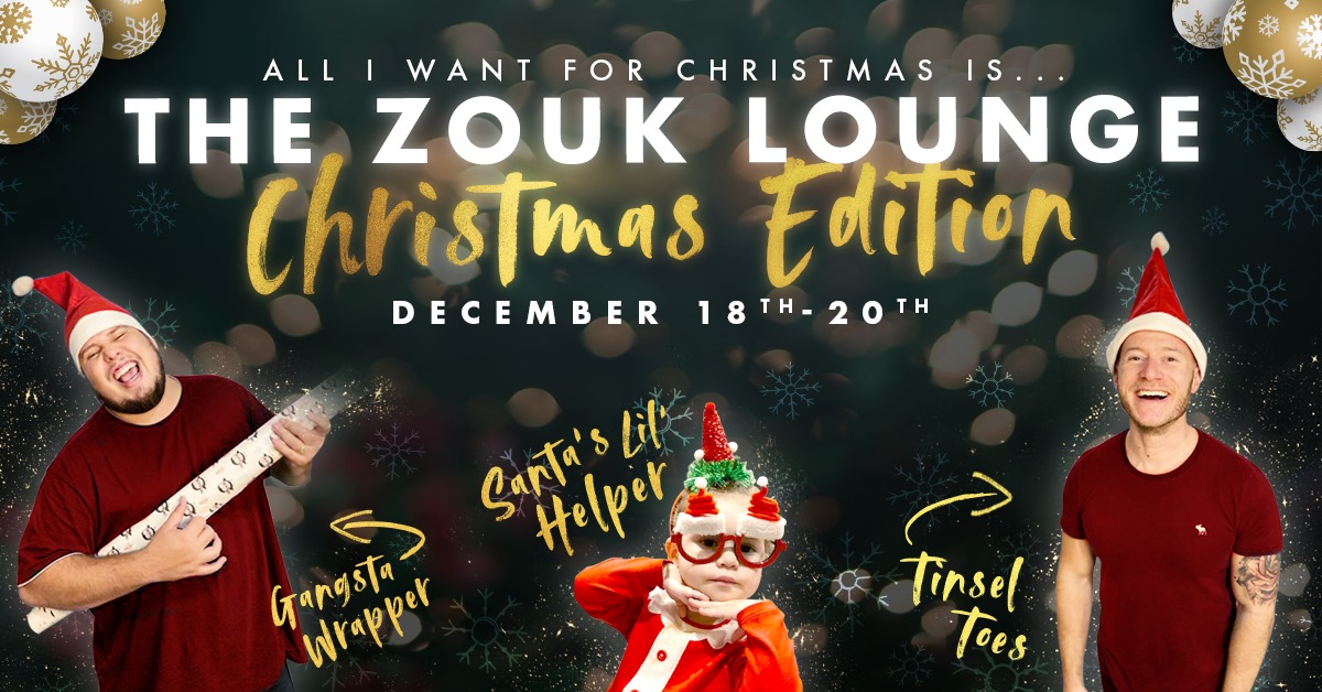 The Zouk Lounge - Christmas Edition