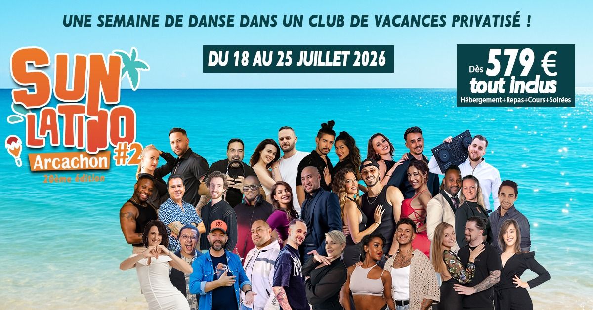 SUN LATINO #2 (SBK dominante Bachata) - du 18 au 25 juillet 2026