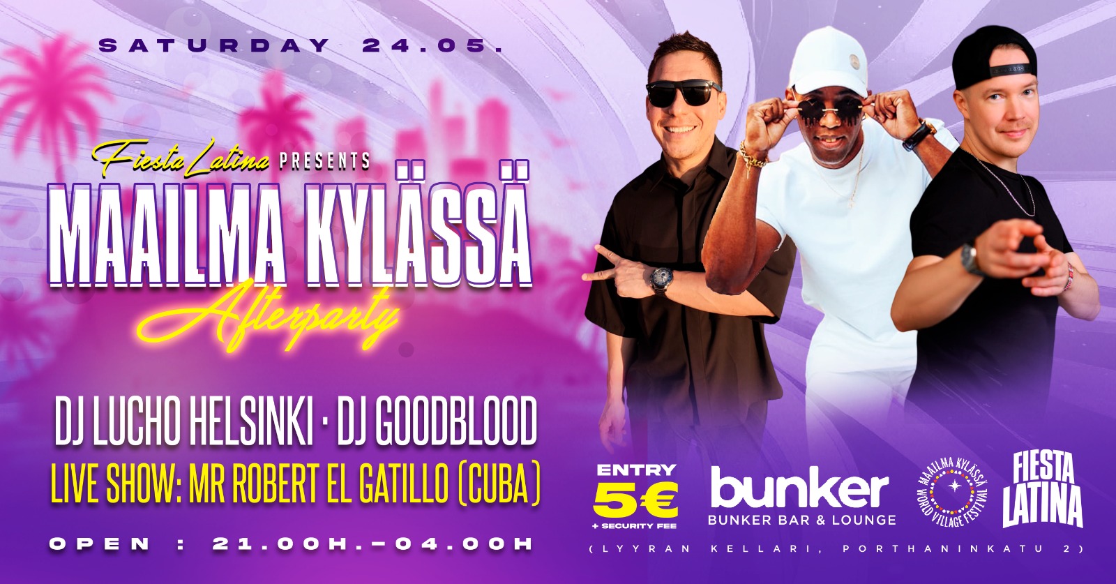 Fiesta Latina: Maailma Kylässä Afterparty 24.5. at BUNKER