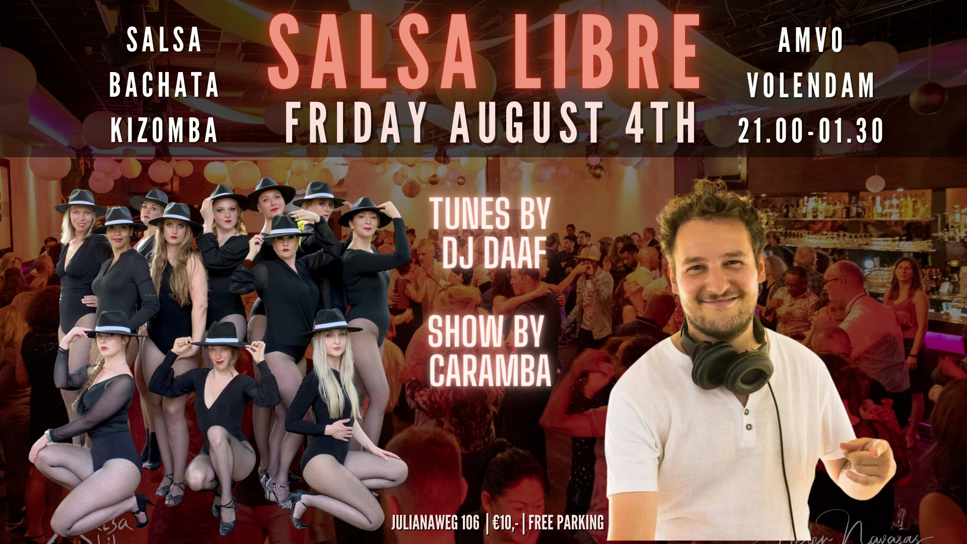 Salsa Libre Friday August 4th with Caramba & DJ Daaf