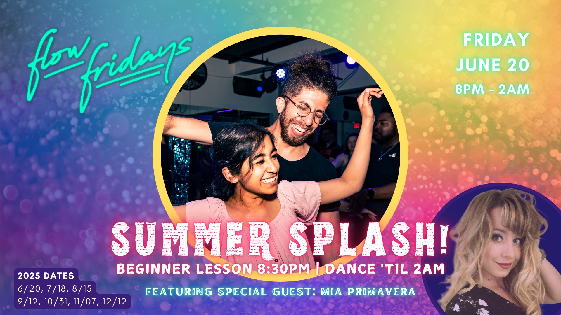 Flow Fridays Summer Splash ft. Mia Primavera! • DJs Snail, Bekah-Beatz, d'Jay