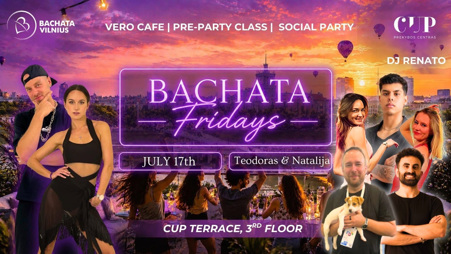 BACHATA FRIDAYS with Teodoras & Natalija💜 CUP Terrace☀️