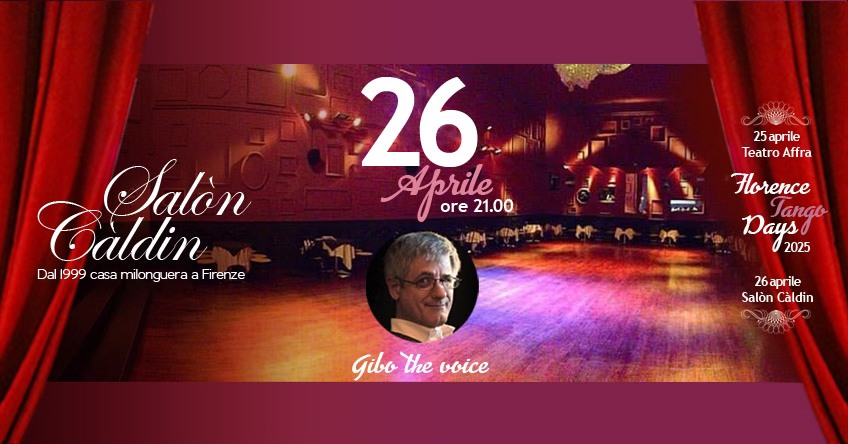 Milonga al Salòn Càldin con dj Gibo - Florence Tango Days 2025