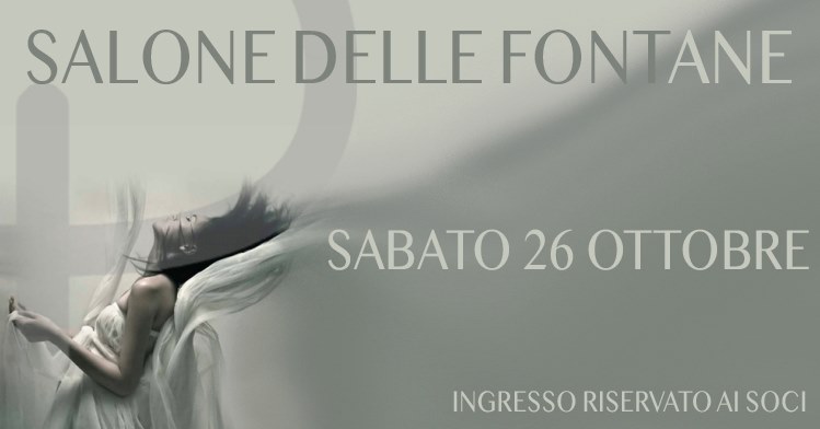 Salone delle Fontane - Sabato 26 ottobre -