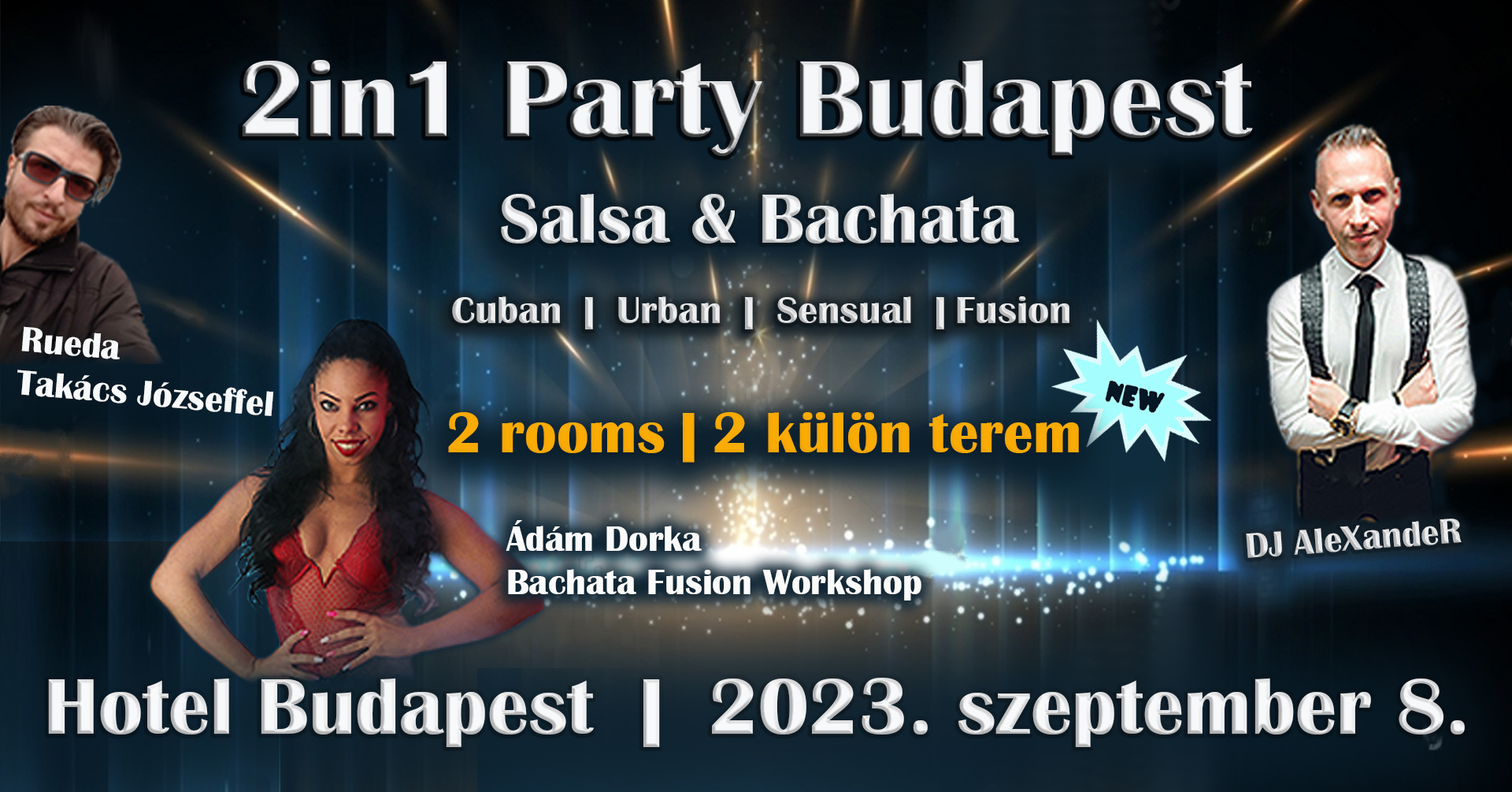 2in1 Party Budapest - 2 tánctermes Bachata Salsa buli