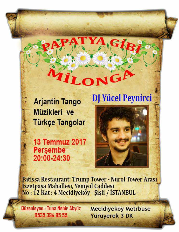 13 Temmuz 2017 Perşembe Papatya gibi bir Milonga Gecesi
