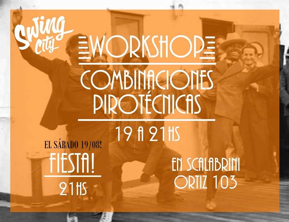 Workshop de Combinaciones Pirotécnicas by Swing City!