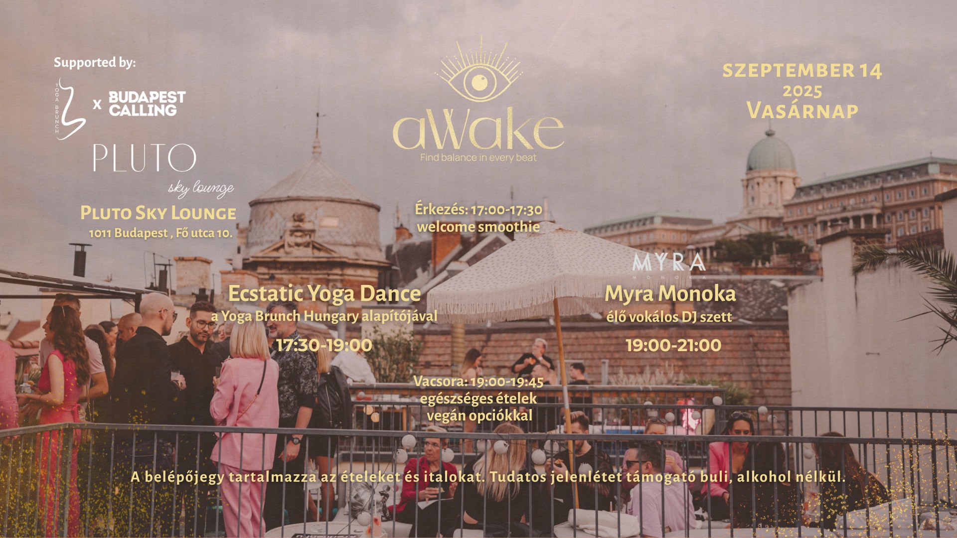 aWake 👁 SunSet party at Pluto Sky Lounge with Myra Monoka live vocal DJ set and Ecstatic Yoga Dance