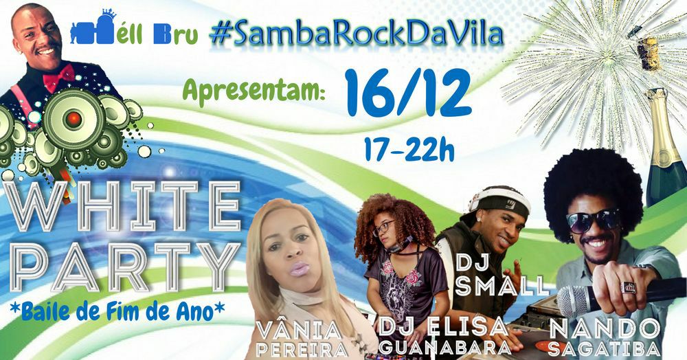 White Party- Samba Rock E Black Music- Baile Dos Alunos