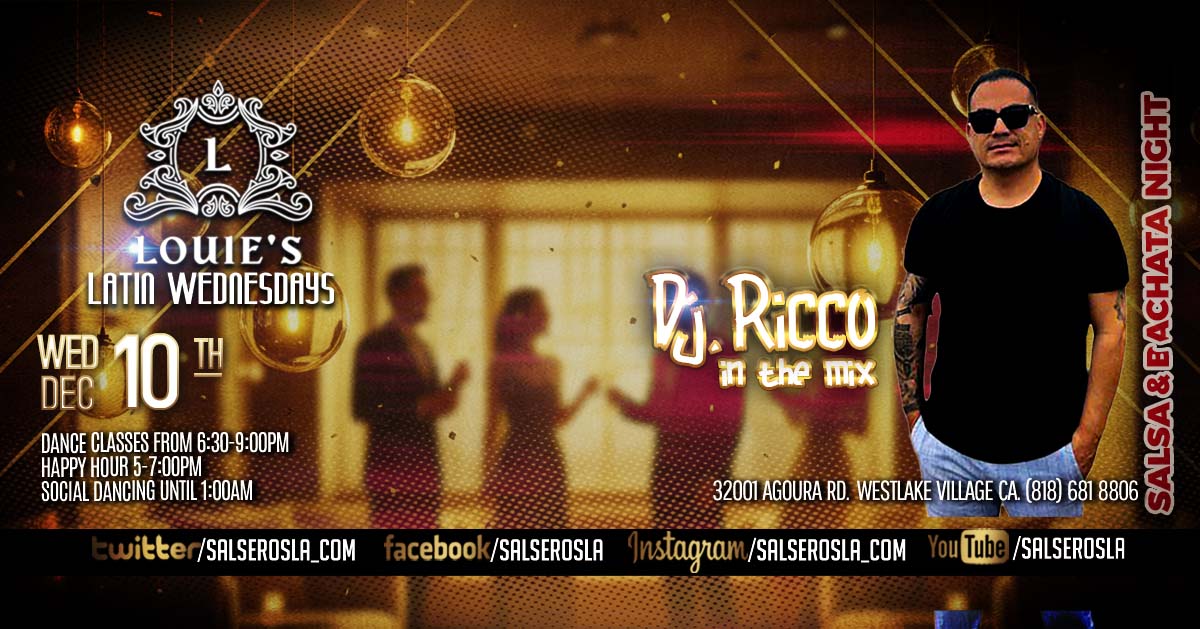 Dj.Ricco in the Mix, Salsa & Bachata Wednesday at Club Louie's