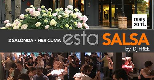 21 Temmuz Cuma - Esta Salsa