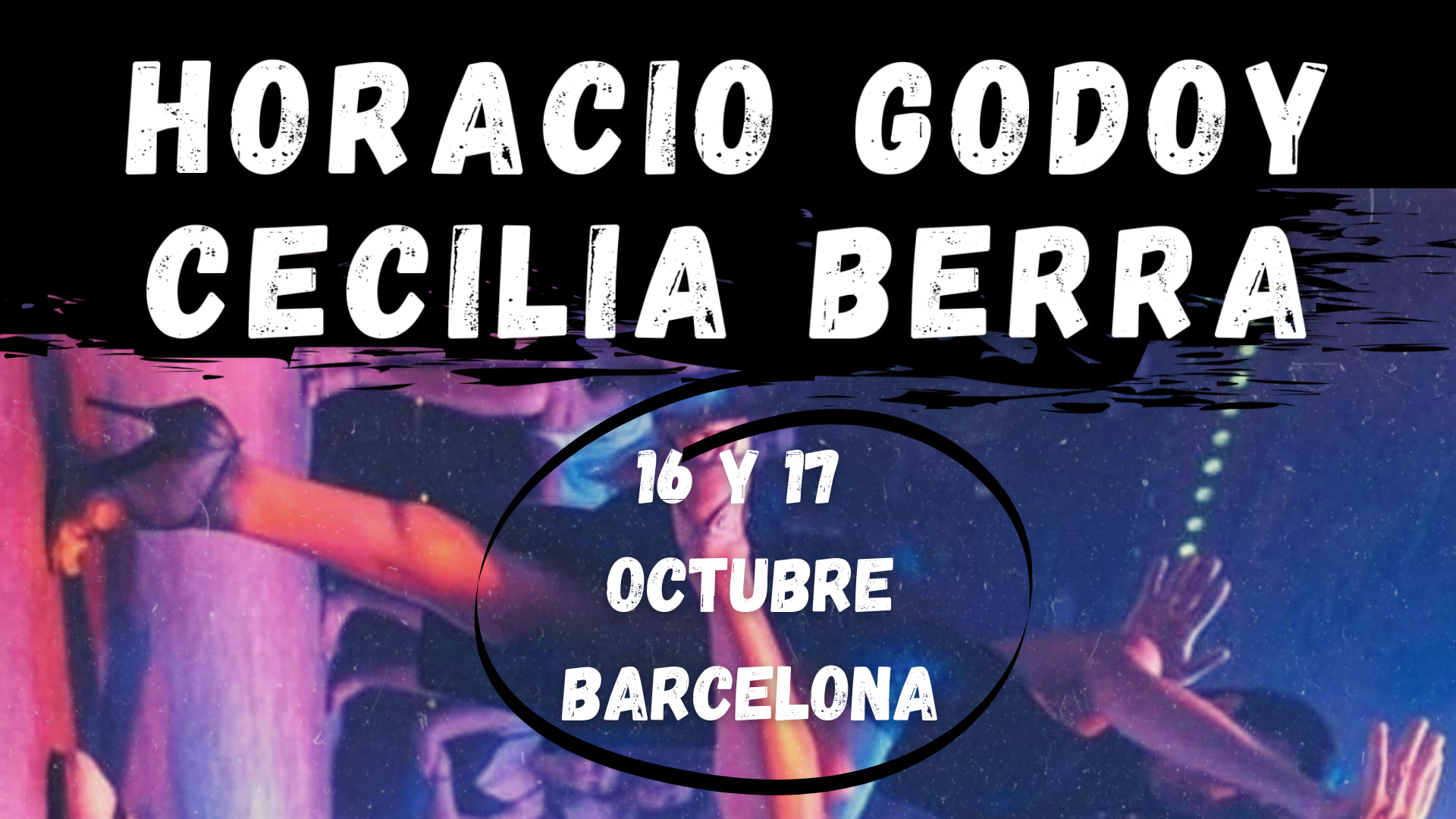 Horacio Godoy y Cecilia Berra Barcelona 2021