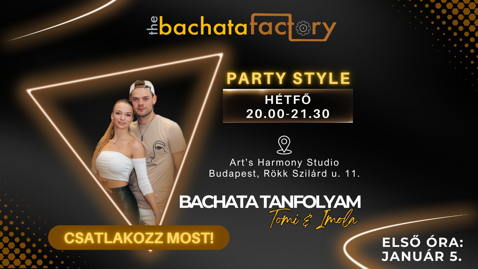 BACHATA PARTY STYLE 4 alkalmas DROP-IN CLASS BachaTomi&Imola Bachata Factory