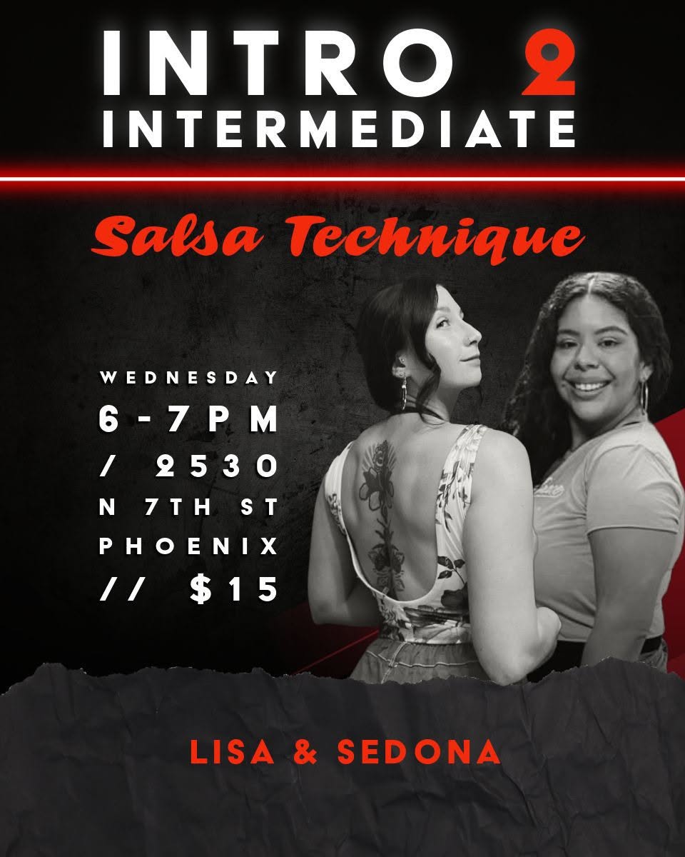 Wednesday Intro-2 Intermediate Salsa with Lisa & Sedona!