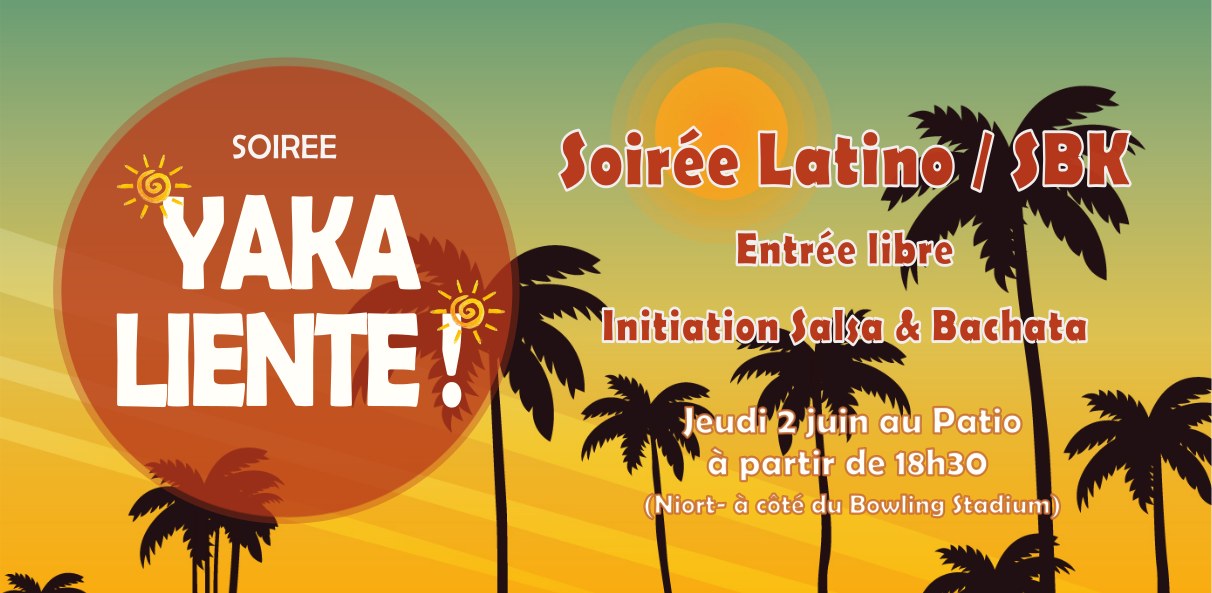 Soirée Yaka'liente - Le Patio