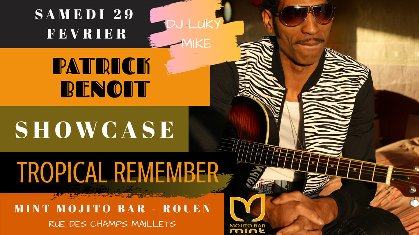 Nuit Tropical Remember Showcase Patrick Benoit