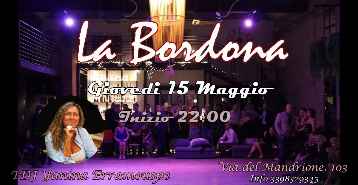 Milonga La Bordona - 15 maggio 2025