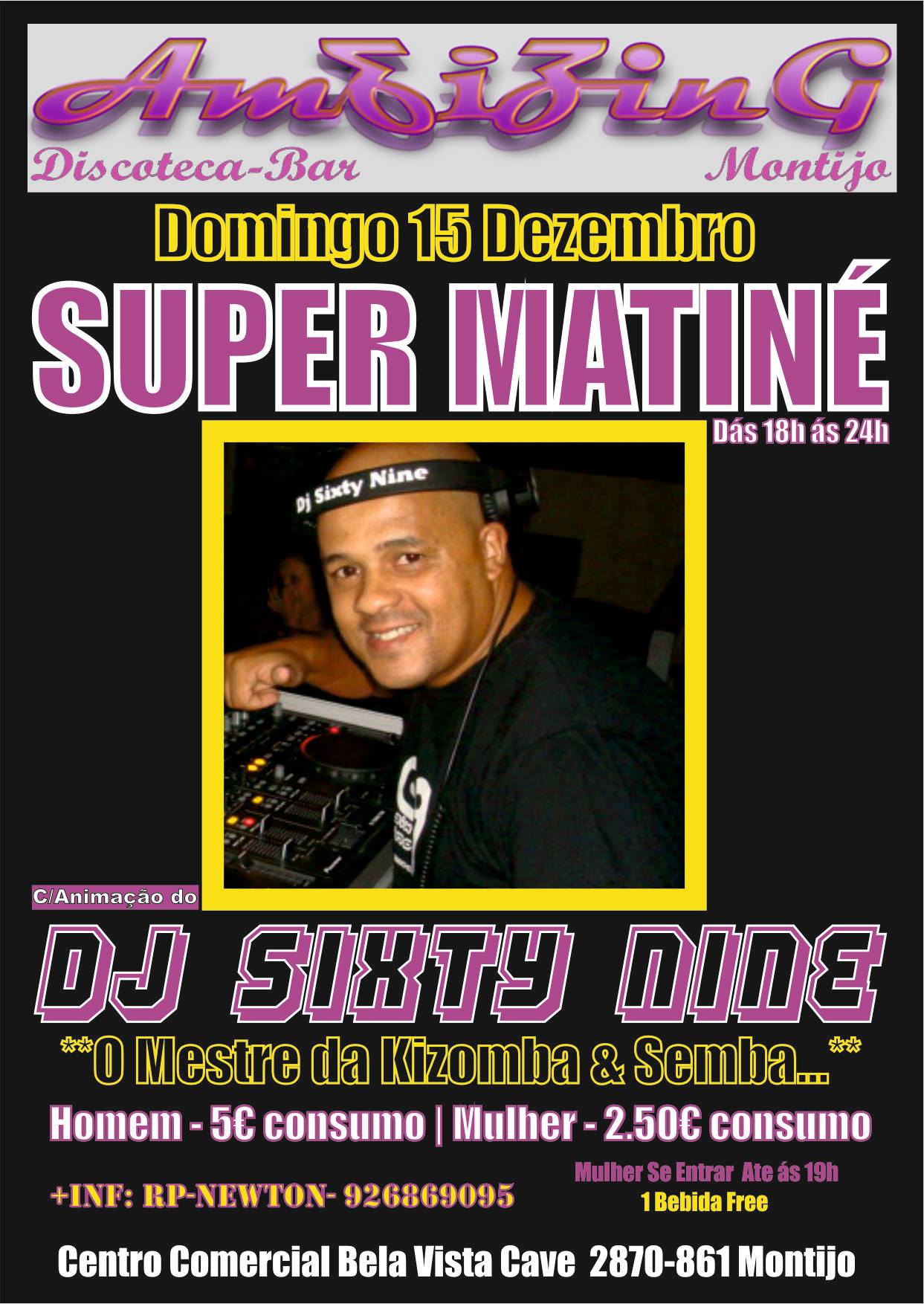 SUPER MATINEE COM DJ SIXTY NINE