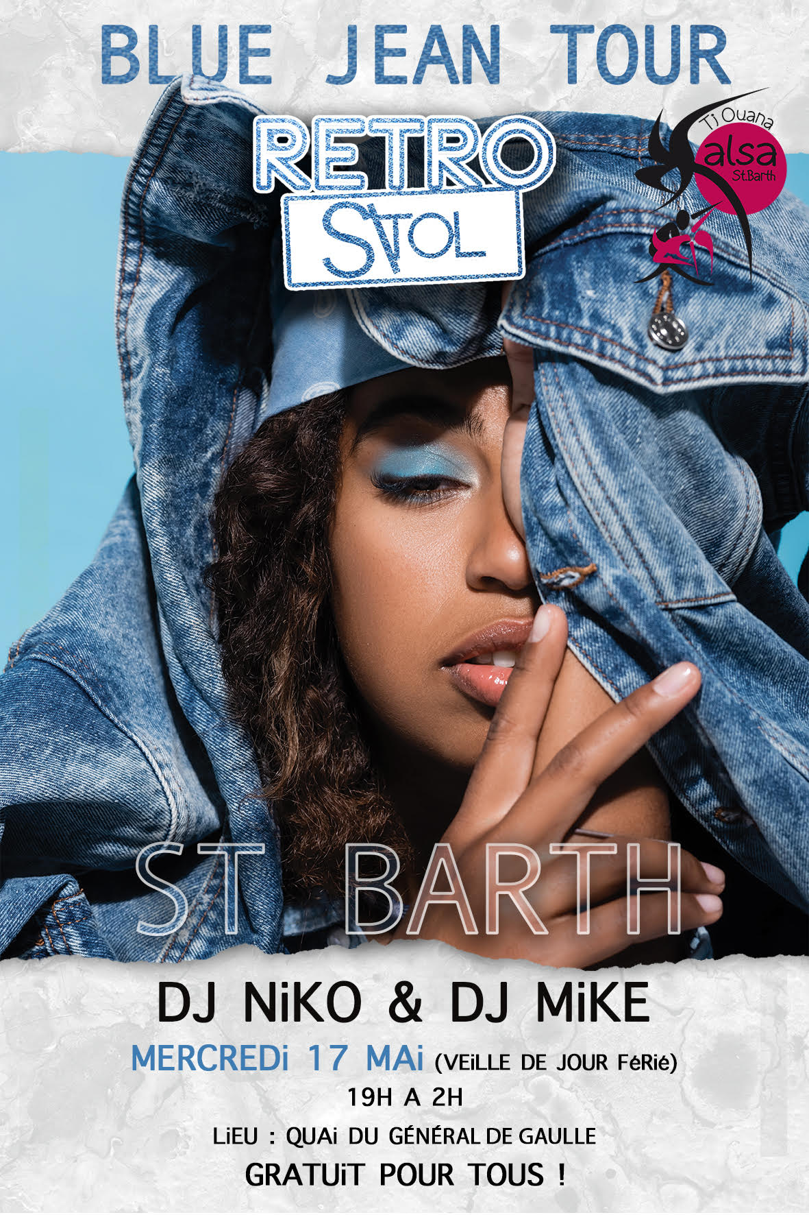 RETRO SI TOL ST BARTH BLUE JEAN TOUR DJ NIKO & DJ MIKE