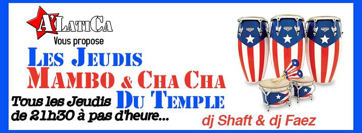 Les Jeudis Mambo - Bachata du Temple - Jeudi 22 Octobre 2015 - Salle Le Temple