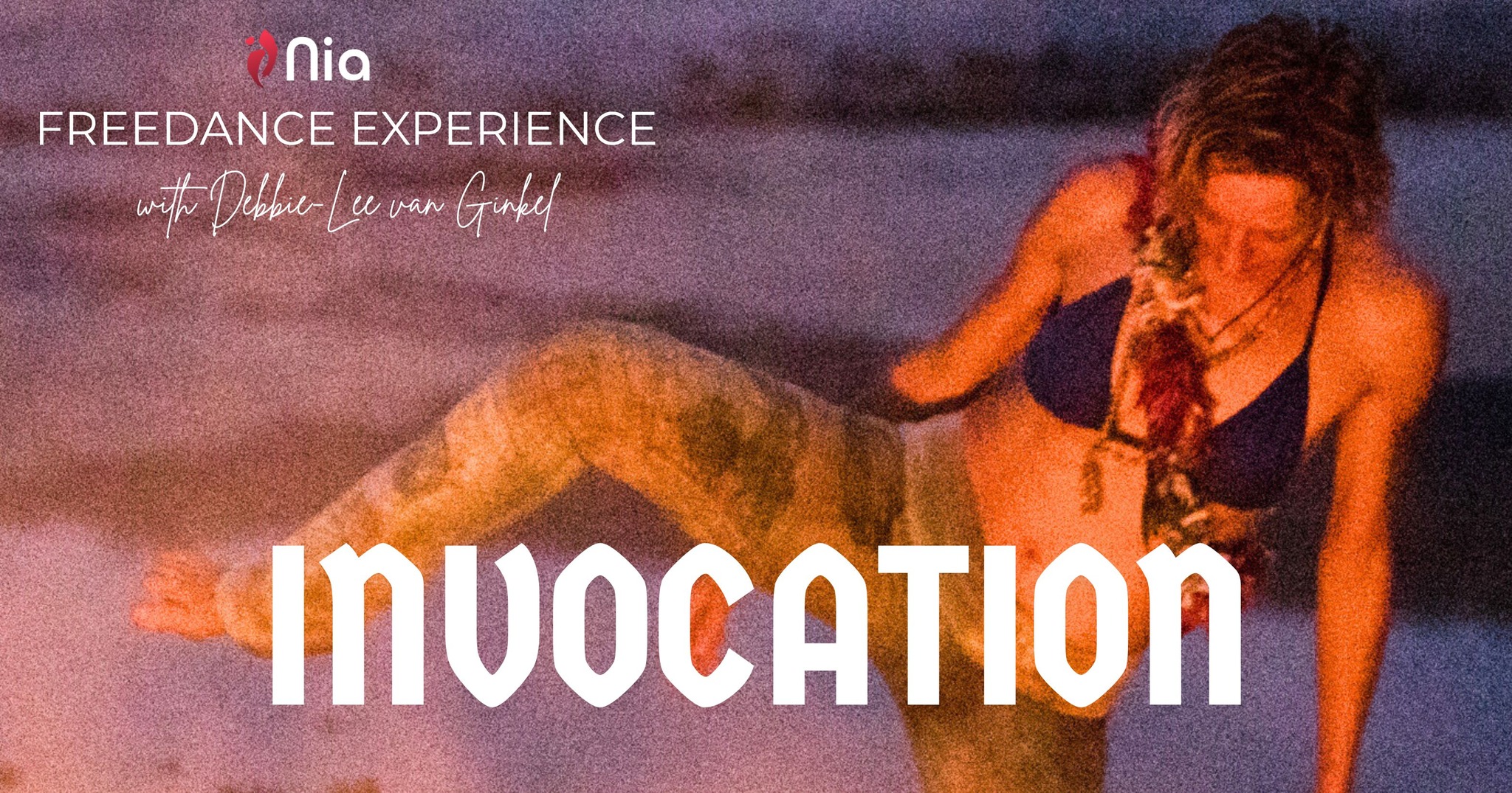 INVOCATION - A Freedance Experience with Debbie-Lee van Ginkel