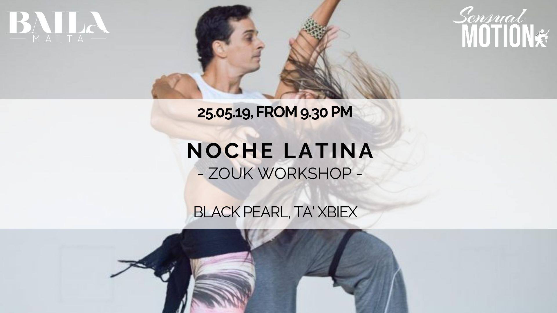 Noche Latina with Zouk Workshop