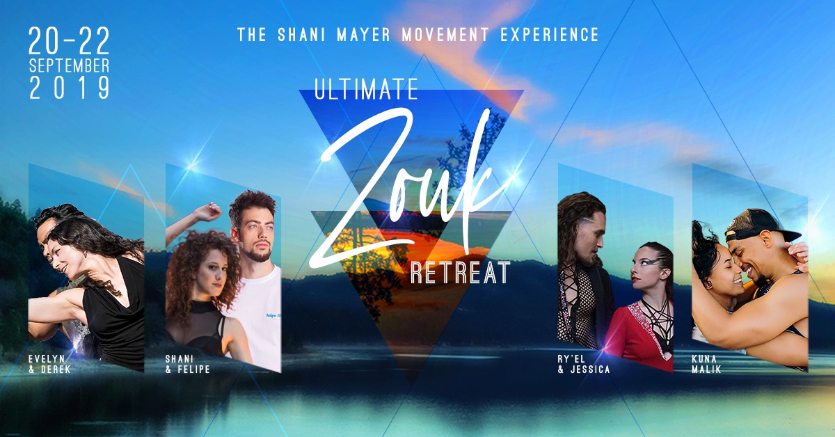 Ultimate Zouk Retreat The Shani Mayer Movement Experience