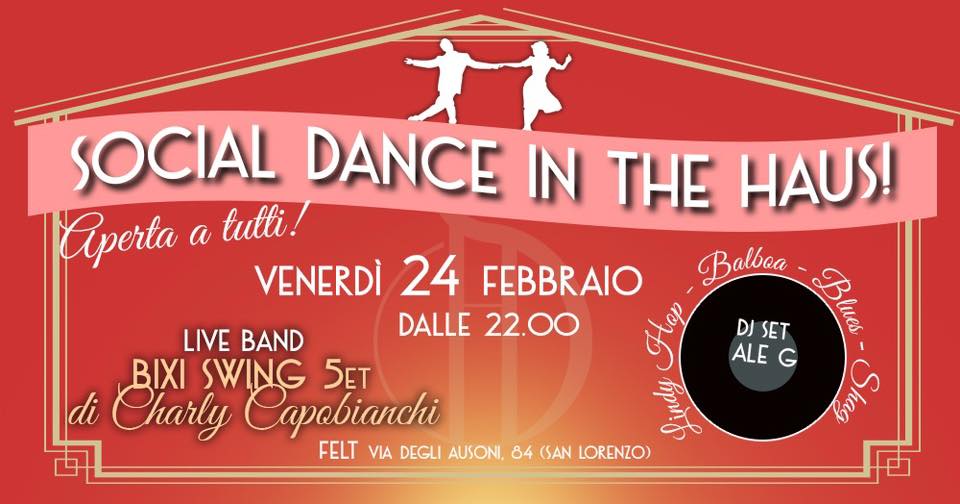 Social Dance in the Haus! Venerdì 24 Febbraio@Felt