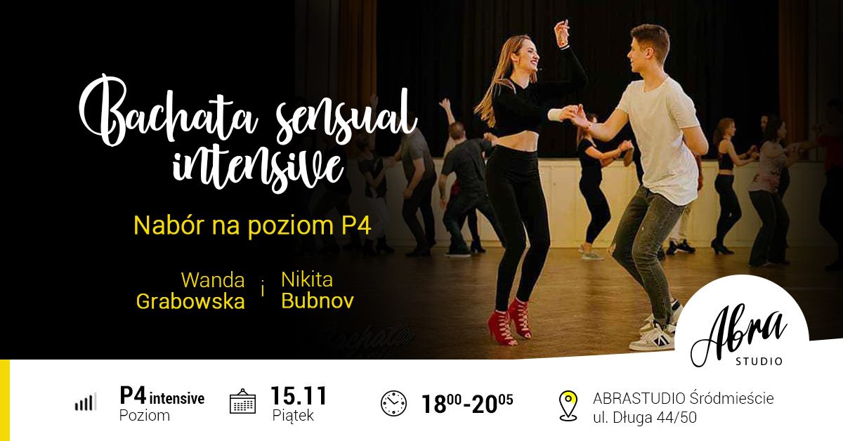 Bachata Sensual intensive nabór na poziom P4 piątek 15.11