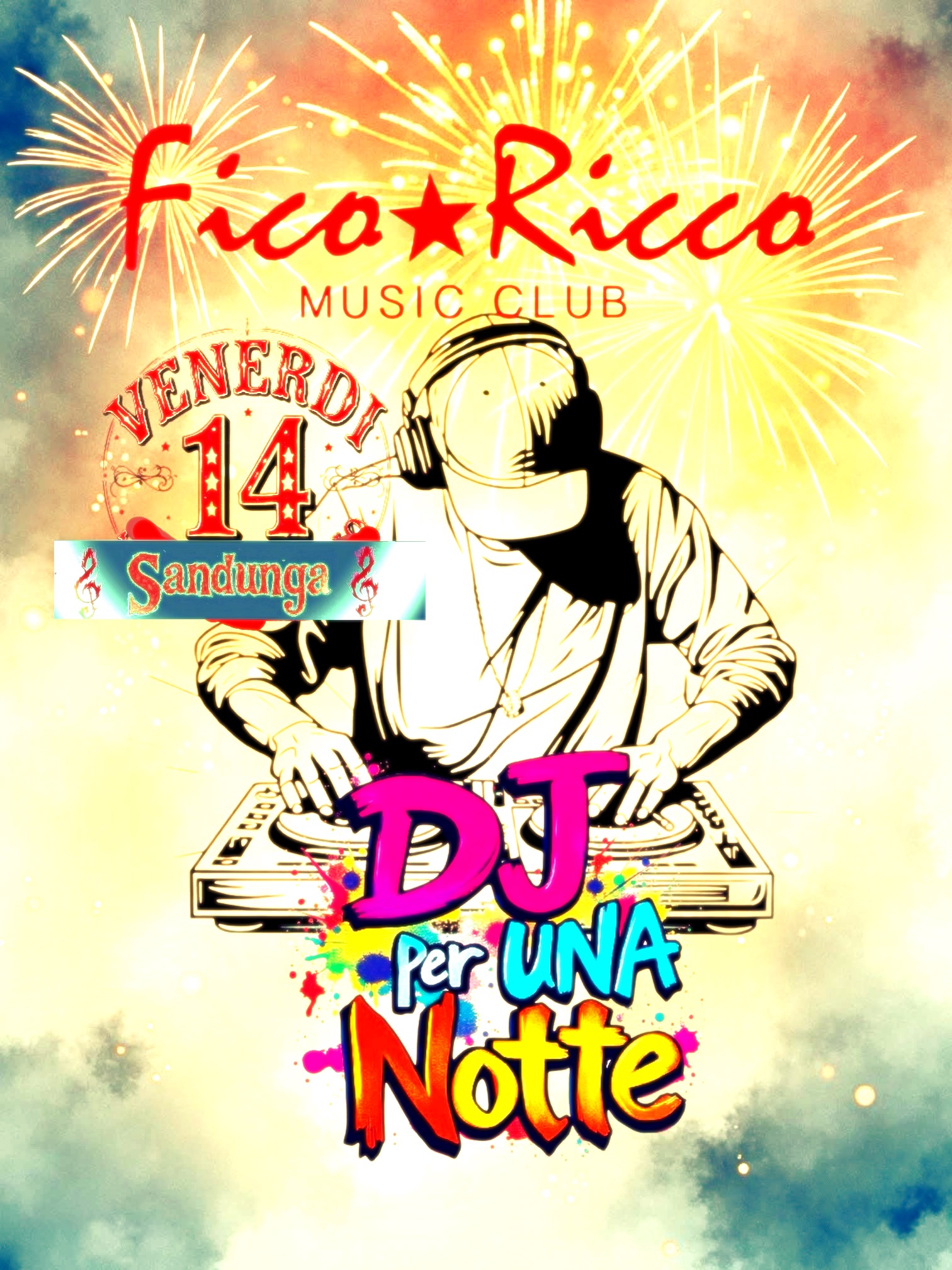 SANDUNGA Dj per una notte