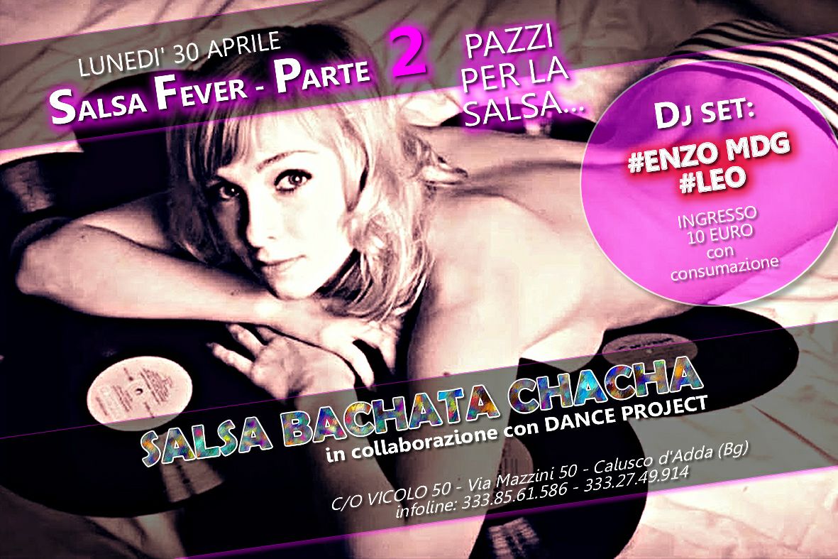 SALSA FEVER - PARTE 2 Pazzi per la Salsa