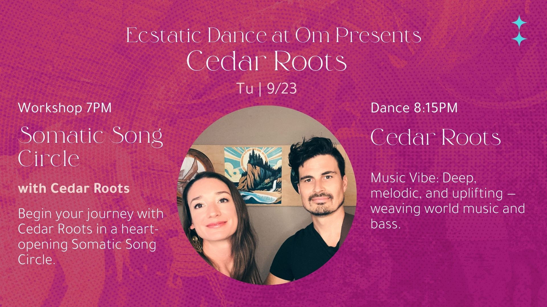 Ecstatic Dance at Om Presents Cedar Roots