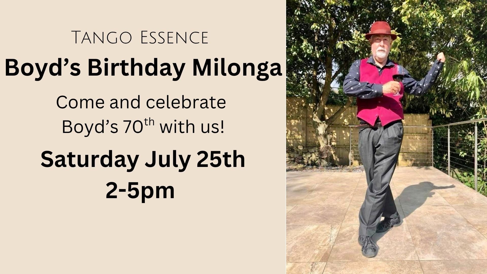 Boyd's big birthday Milonga