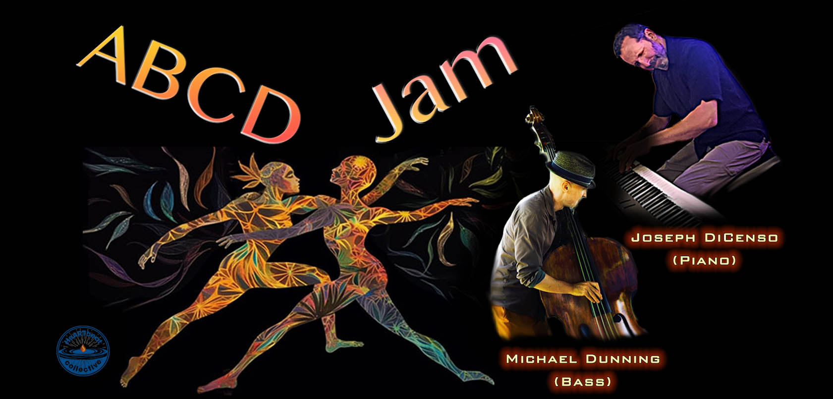 ABCD Jam - Music: Joseph DiCenso (Piano) Michael Dunning (Bass)
