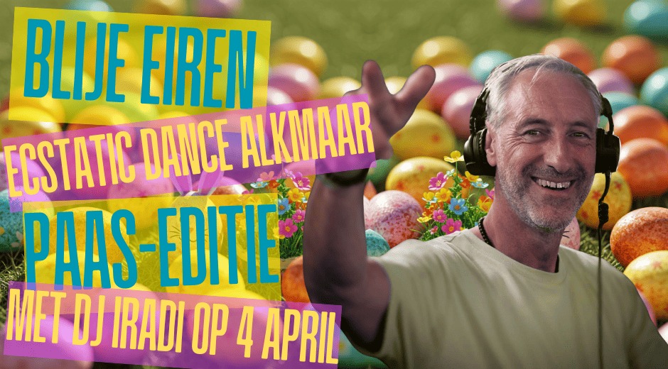 DJ Iradi EcstaticDance Alkmaar