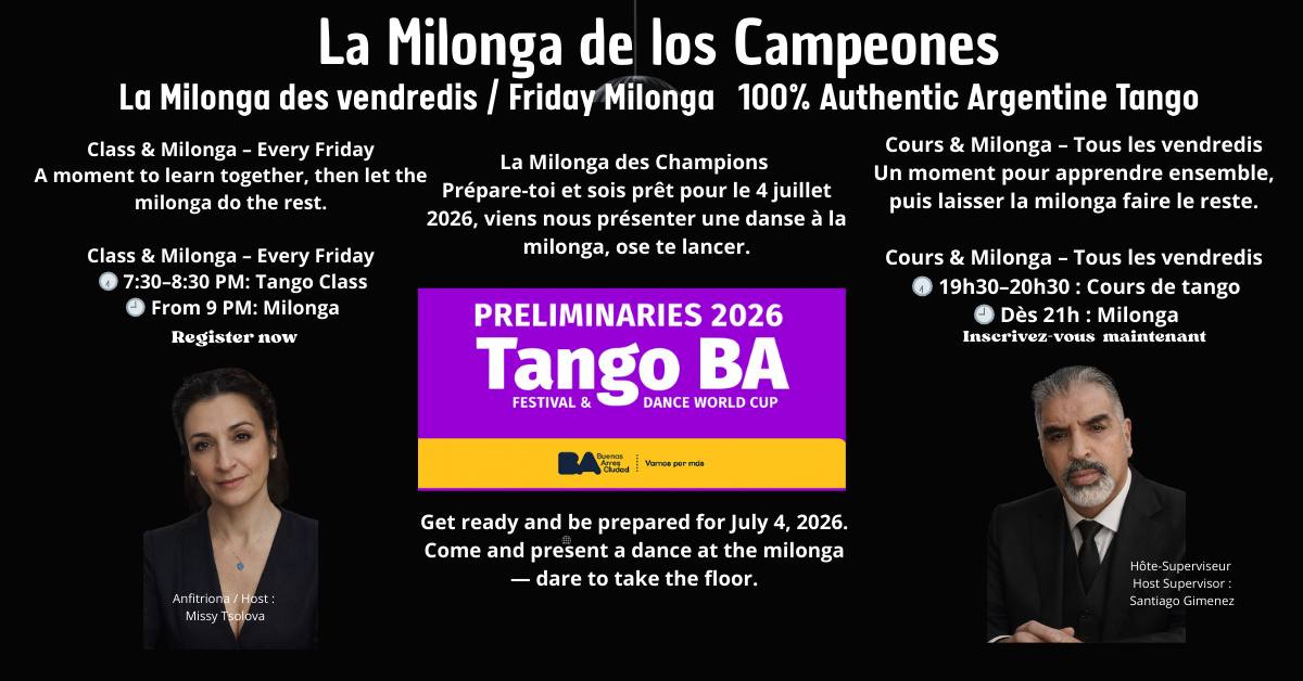Tous les Vendredi La Milonga de los Campeones