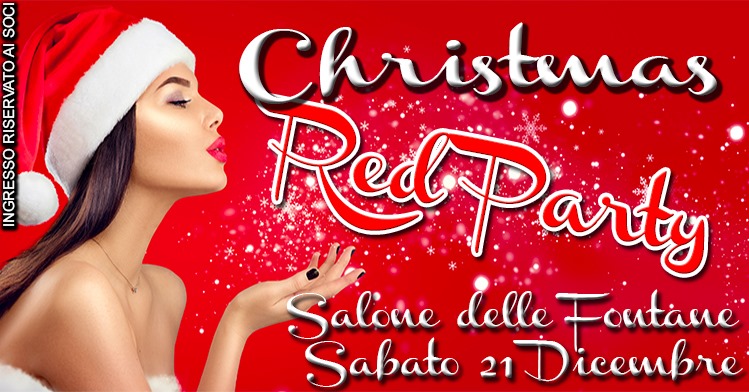 Christmas Red Party al Salone delle Fontane!