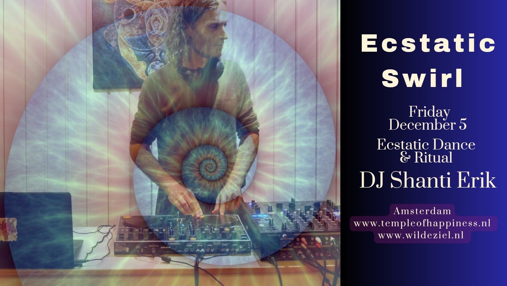 Ecstatic Swirl : Ecstatic Dance & Ritual Shanti Class edition DJ Shanti