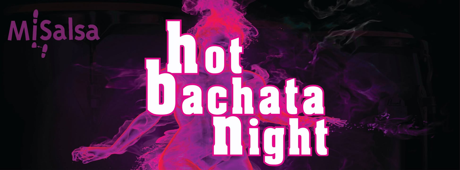 HOT BACHATA NIGHT @ MISALSA