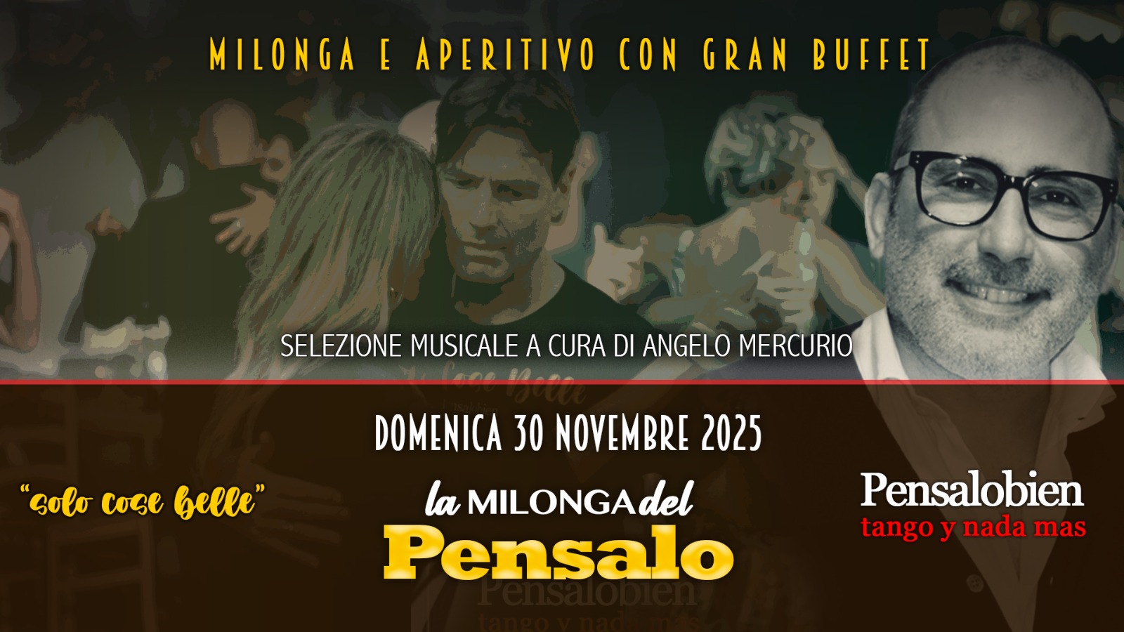 Domenica 30 Novembre dalle 19:00! Pensalo con cena a buffet