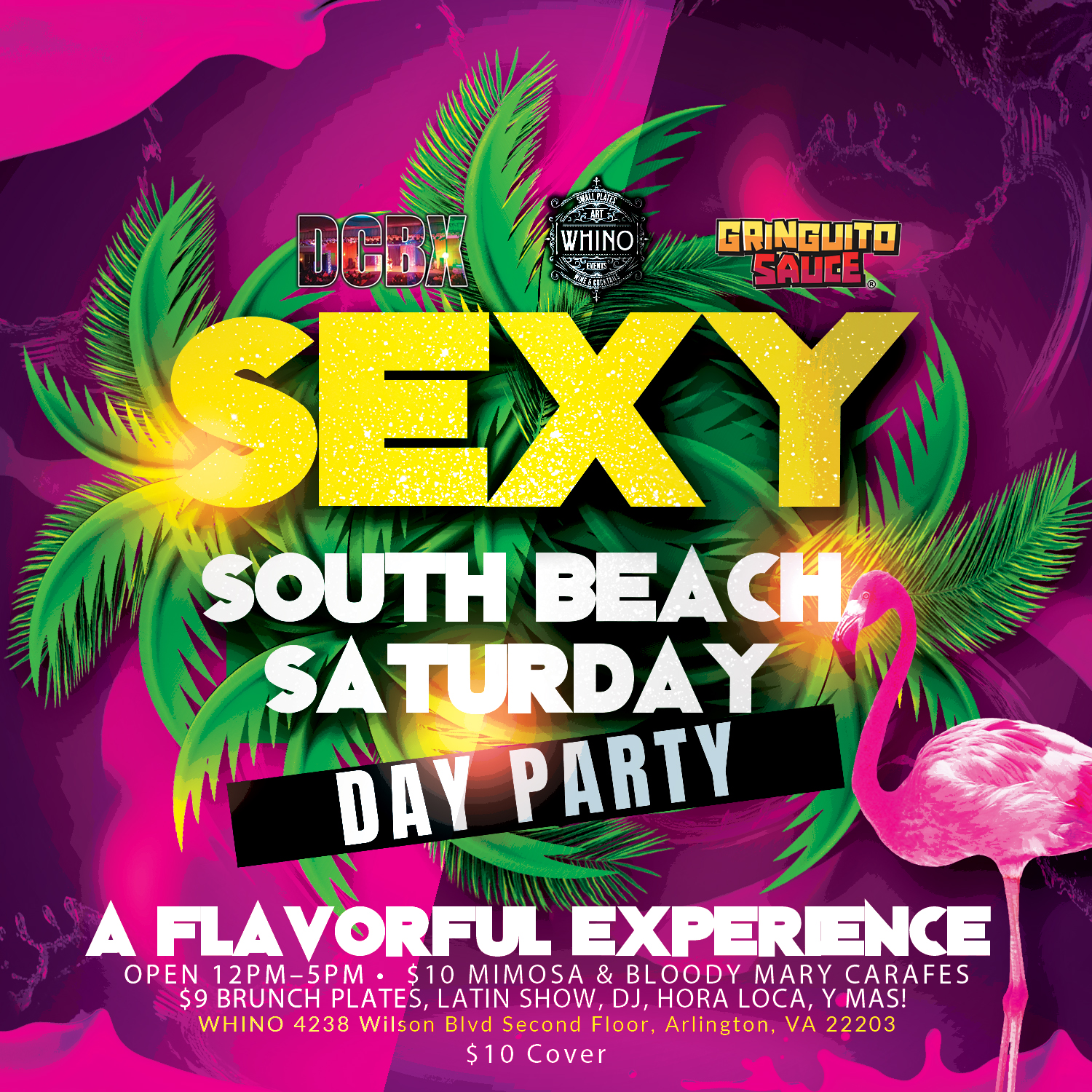 GRAND OPENING Sexy South Beach Saturday DAY PARTY with DCBX & WHINO! (1x a Month Experience)