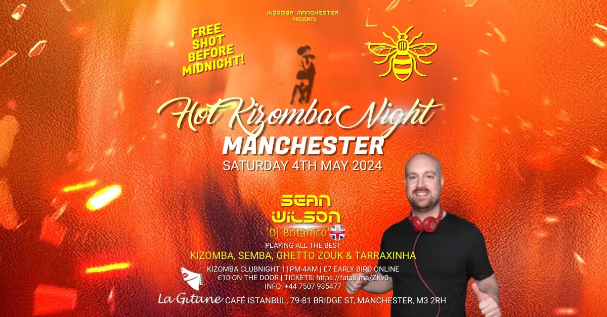 Hot Kizomba Night Manchester with Sean Wilson at La GΓtane Free Shot Before Midnight!
