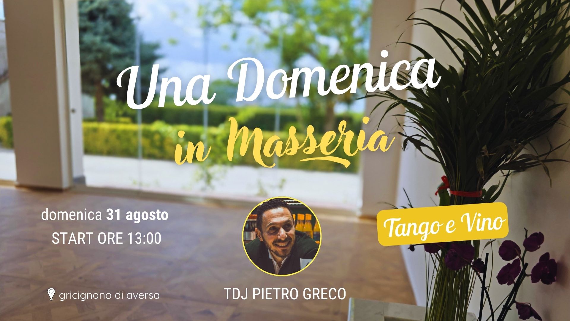 Una Domenica in Masseria I Tango e Vino